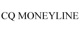 CQ MONEYLINE trademark
