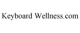 KEYBOARD WELLNESS.COM trademark
