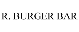 R. BURGER BAR trademark