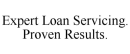 EXPERT LOAN SERVICING. PROVEN RESULTS. trademark