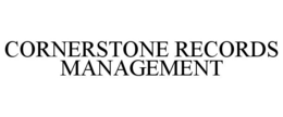 CORNERSTONE RECORDS MANAGEMENT trademark