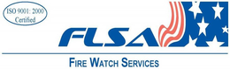 FLSA FIRE WATCH SERVICES ISO 9001: 2000 CERTIFIED trademark