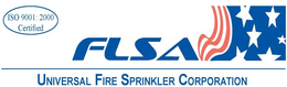 FLSA UNIVERSAL FIRE SPRINKLER CORPORATION ISO 9001: 2000 CERTIFIED trademark