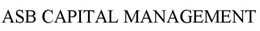 ASB CAPITAL MANAGEMENT trademark