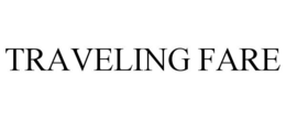 TRAVELING FARE trademark