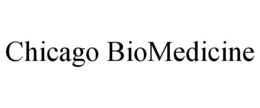 CHICAGO BIOMEDICINE trademark