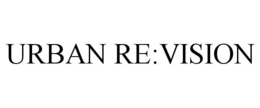 URBAN RE:VISION trademark