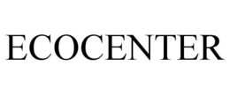ECOCENTER trademark
