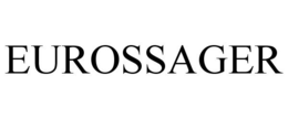 EUROSSAGER trademark