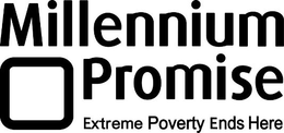 MILLENNIUM PROMISE EXTREME POVERTY ENDS HERE trademark