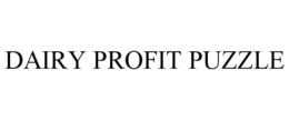 DAIRY PROFIT PUZZLE trademark