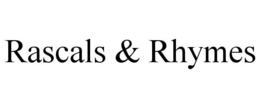 RASCALS & RHYMES trademark
