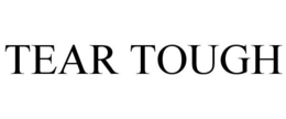 TEAR TOUGH trademark