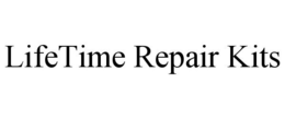 LIFETIME REPAIR KITS trademark