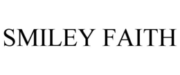 SMILEY FAITH trademark