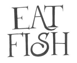 EAT FISH trademark