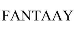 FANTAAY trademark