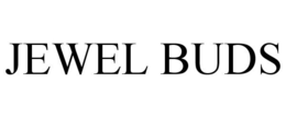JEWEL BUDS trademark