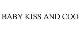 BABY KISS AND COO trademark