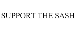 SUPPORT THE SASH trademark