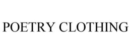 POETRY CLOTHING trademark