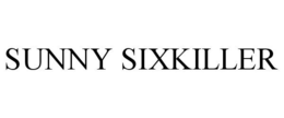 SUNNY SIXKILLER trademark