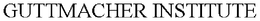 GUTTMACHER INSTITUTE trademark