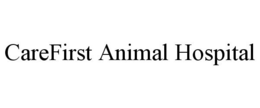 CAREFIRST ANIMAL HOSPITAL trademark