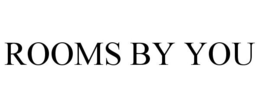 ROOMS BY YOU trademark
