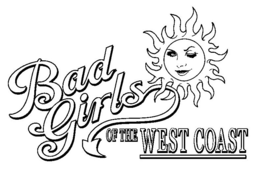 BAD GIRLS OF THE WEST COAST trademark