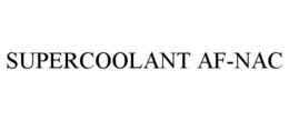 SUPERCOOLANT AF-NAC trademark