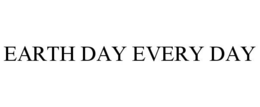 EARTH DAY EVERY DAY trademark