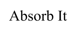 ABSORB IT trademark