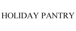 HOLIDAY PANTRY trademark