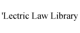 'LECTRIC LAW LIBRARY trademark