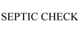 SEPTIC CHECK trademark