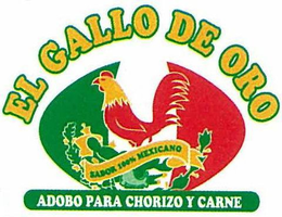 EL GALLO DE ORO SABOR 100% MEXICANO ADOBO PARA CHORIZO Y CARNE trademark