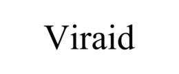 VIRAID trademark