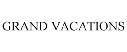 GRAND VACATIONS trademark