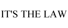 IT'S THE LAW trademark