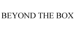 BEYOND THE BOX trademark