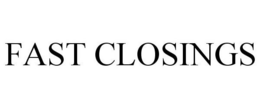 FAST CLOSINGS trademark