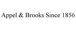 APPEL & BROOKS SINCE 1856 trademark
