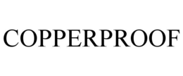 COPPERPROOF trademark