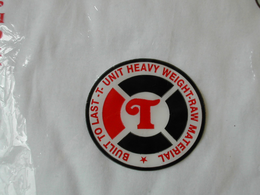 T BUILT TO LAST -T- UNIT HEAVY WEIGHT - RAW MATERIAL trademark