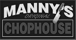 MANNY'S ORIGINAL CHOPHOUSE trademark