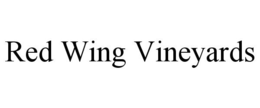 RED WING VINEYARDS trademark