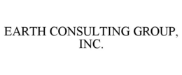 EARTH CONSULTING GROUP, INC. trademark