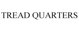 TREAD QUARTERS trademark