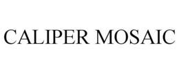 CALIPER MOSAIC trademark